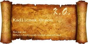 Kadlicsek Ormos névjegykártya